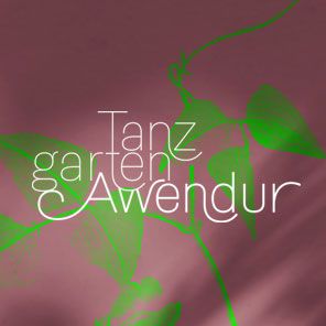 Tanzgarten Awendur 