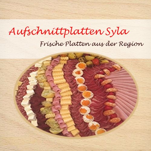 Aufschnittplatten-Syla